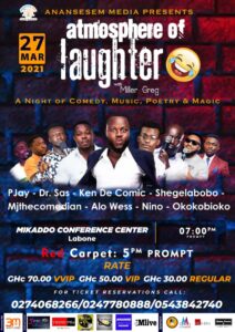 It will be a Night of Unstoppable Laughter--- Okokobioko urges Ghanaians to patronise Atmosphere of Laughter It will be a Night of Unstoppable Laughter--- Okokobioko